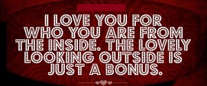 Inside Outside of Love - Cute Quotes
