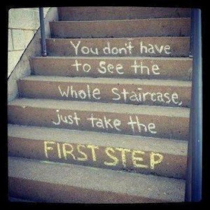 Just Take First Step - Quotes About Change