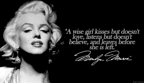 Wise Girl - Marilyn Monroe Quotes