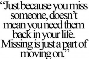 Back In Your Life - Quotes About Moving On