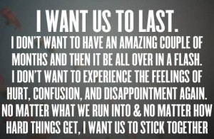 Want Us To Last - Quote About Relationship