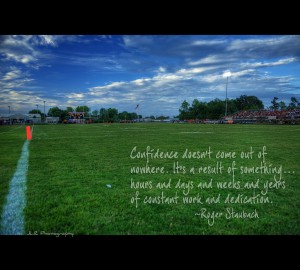 Constant Work and Dedication is The Result . . . - Quotes About Confidence