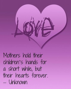 Hearts for Ever - Quotes About Mothers