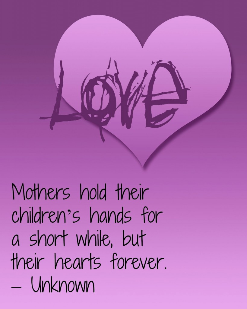Hearts for Ever - Quotes About Mothers