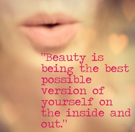 Beauty is the Best - Quote About Being Happy
