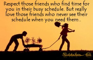 Respect Those Friends . . . - Quotes About Respect