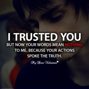 I Trusted You - Quote About Relationship