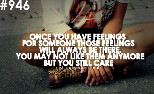 Feelings For Someone - Quote About Relationship