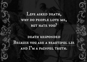 Life asked Death - Quote About Death