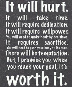 It will hurt. It will take time . It will require dedication inspirational quotes for cancer patient