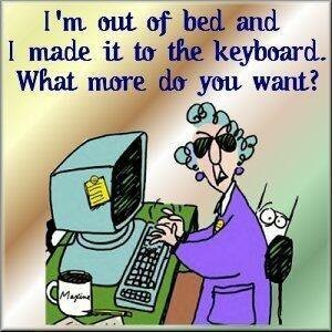 What more do you want - Funny Maxine Quotes