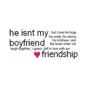 Boyfriend-Friendship quotes