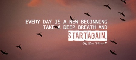New Beginning positive quotes to start the day