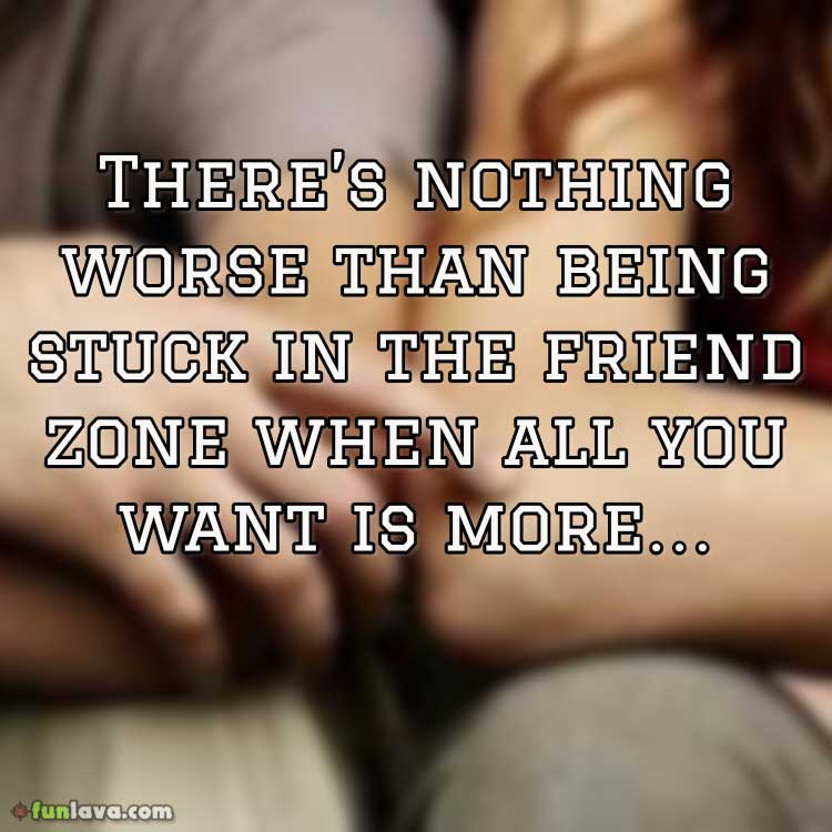 Hurtful truth about Friend Zone - Quotes (20+ images) .