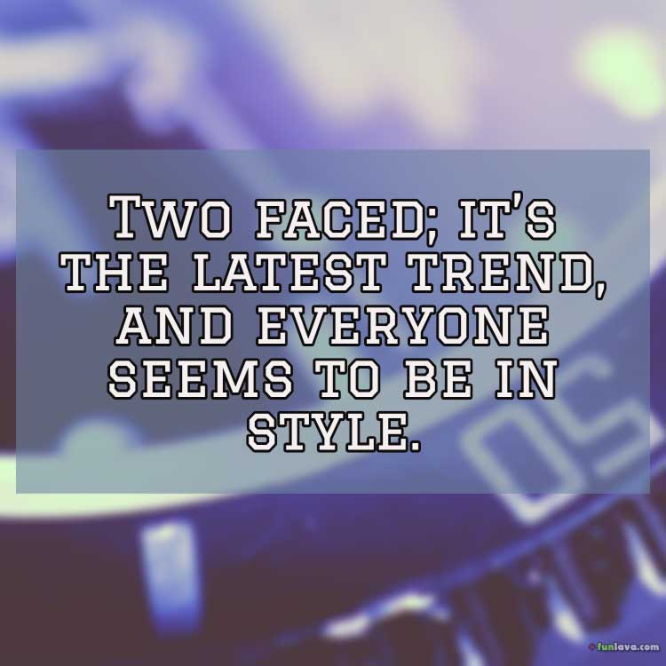 two faced latest trend