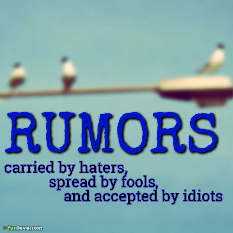quote-rumors-carried-by-haters
